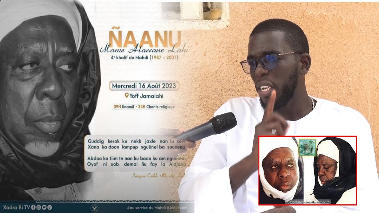Ñiaanu Mame Alassane Lahi, ce que vous ne savez pas sur la vie et l’œuvre du 4ième Khalifa du Mahdi.