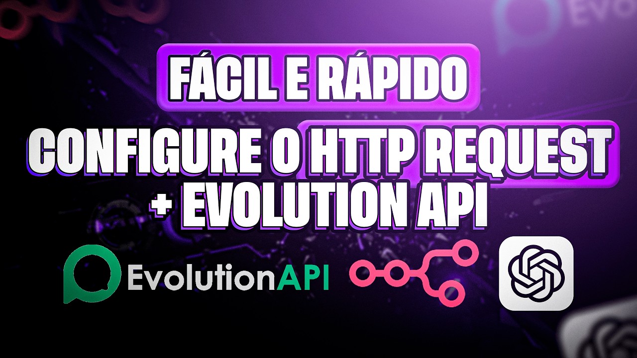 HTTP REQUEST NO N8N: CONFIGURA&Ccedil;&Atilde;O COM EVOLUTION API PASSO A PASSO