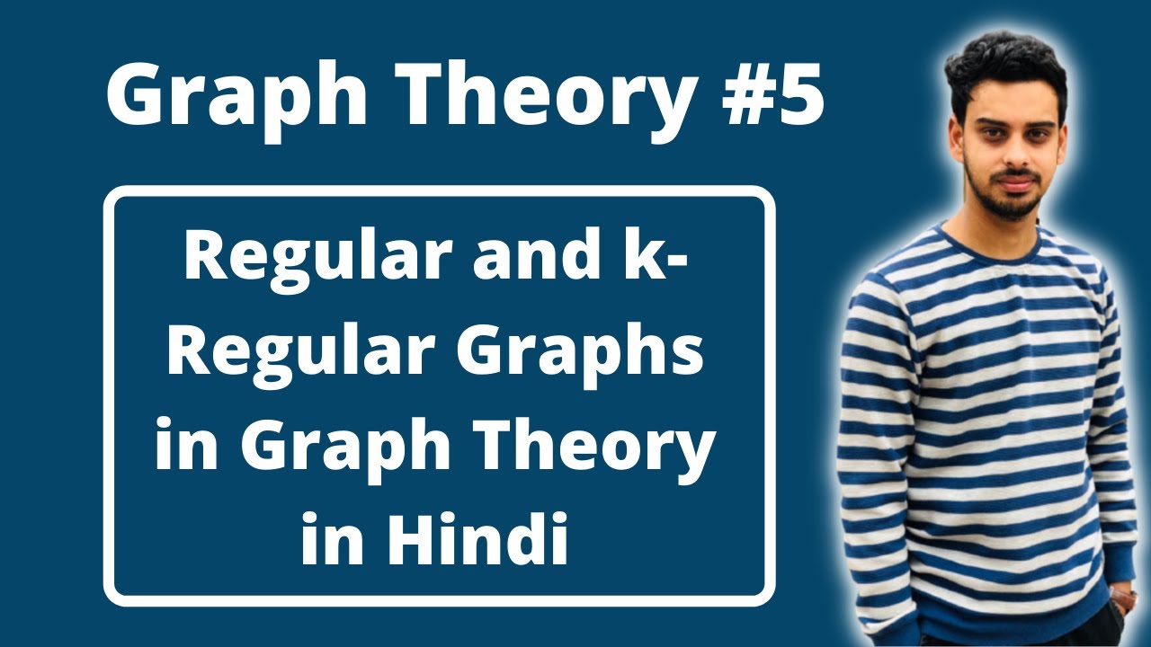 #5:- Regular and K-Regular Graphs in Graph Theory in Hindi | Graph Theory in Hindi