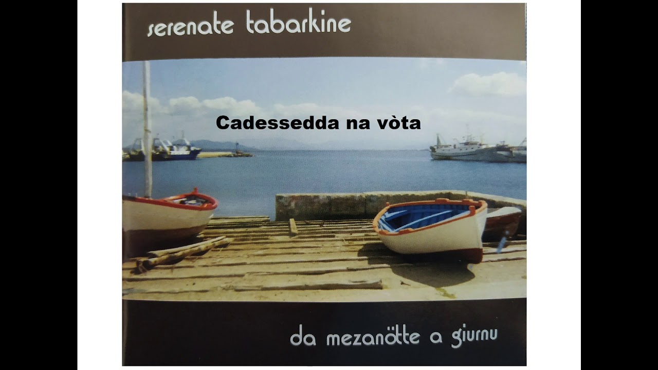 Calasetta Serenate tabarkine - Cadesedda 'na votta
