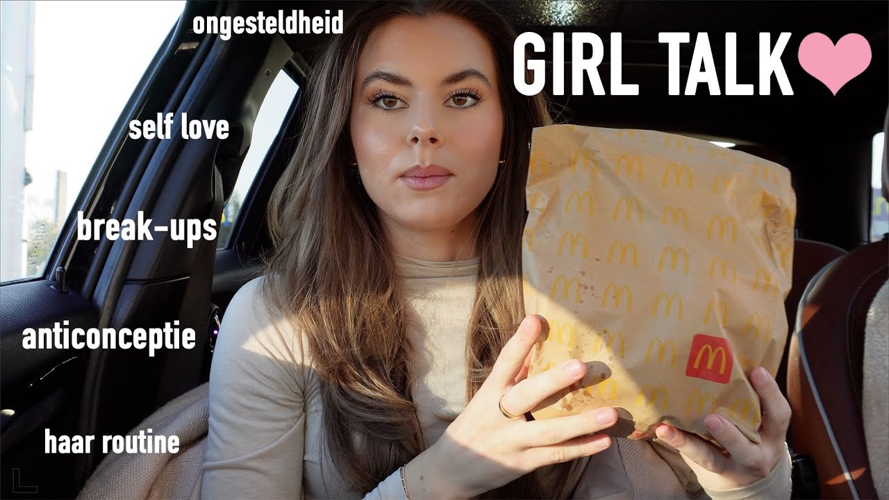 GIRL TALK + MC DONDALDS MUKBANG 🩷🍟| CONFIDENCE, STRESS EN BREAK-UPS…