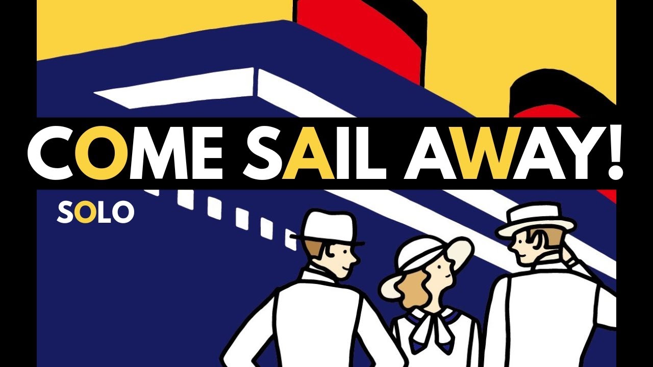 Come Sail Away! | Solo Board Game Teach and Playthrough