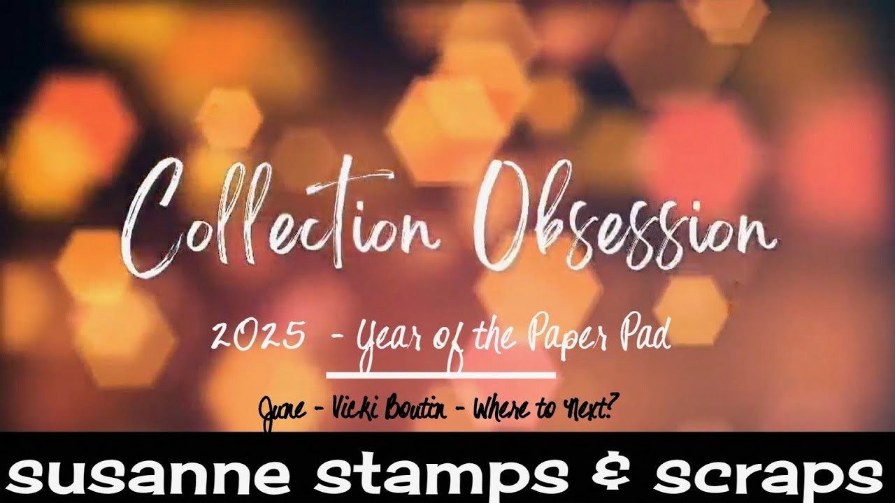 Collection Obsession - May 2025 - Completed Cards