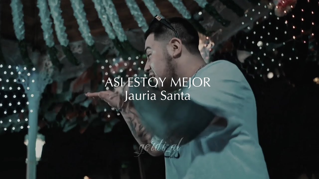 “ASI ESTOY MEJOR” JAURIA SANTA PREVIO