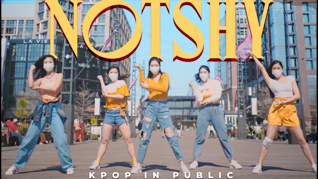 [KPOP IN PUBLIC - ONE TAKE] ITZY (있지) - 'Not Shy (낫 샤이)' | Full Dance Cover
