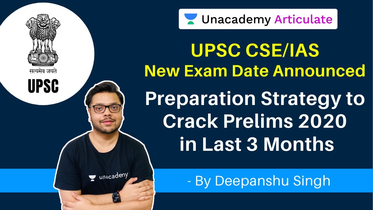 UPSC New Exam Date Announced | Preparation Strategy to Crack Prelims 2020 in Last 3 Months