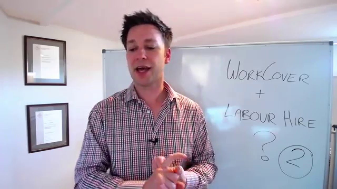 What are the WorkCover Risks of Using Labour Hire? #TheWorkCoverGuy