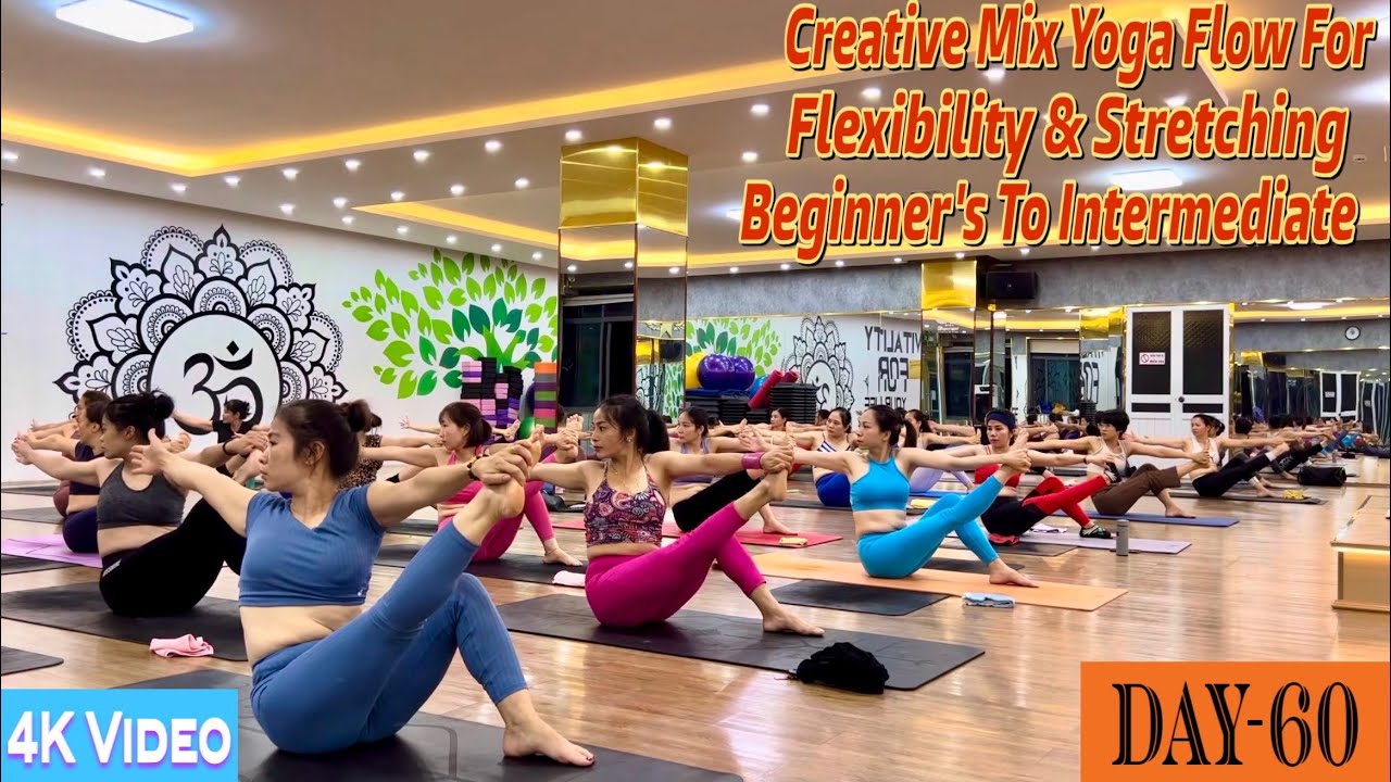 DAY-60 Creative Mix Yoga flow For Flexibility & Stretching | Master Ranjeet Singh Bhatia |