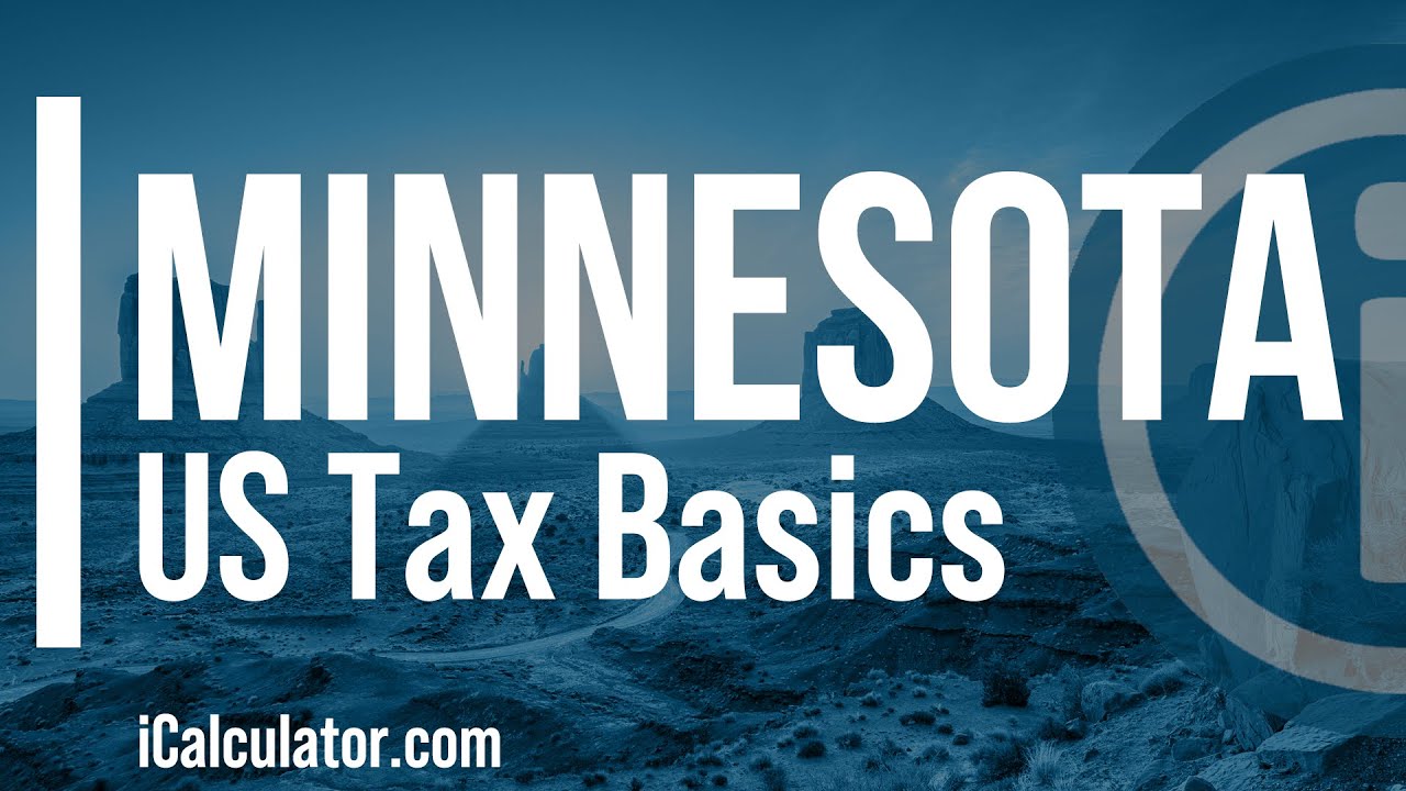 Minnesota State Taxes Explained: Your Comprehensive Guide
