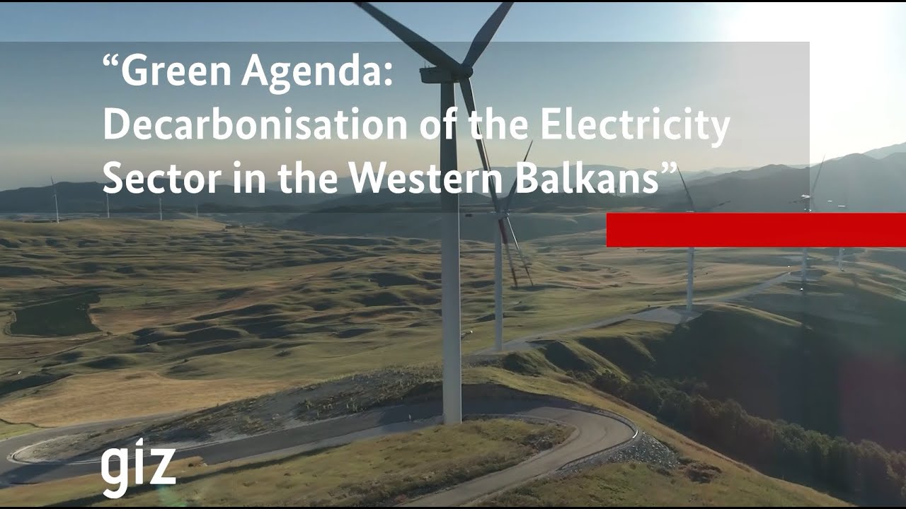 GIZ BiH/WB: Green Agenda - Decarbonisation of the Electricity Sector in the WB (GA_DecarboWB,  2024)