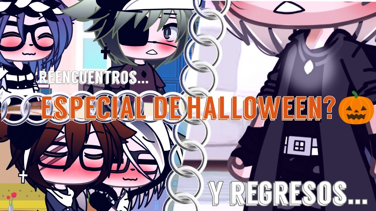 ESPECIAL DE HALLOWEEN 🎃👻🥀ATRASADO 🤡||•Empezamos de nuevo?|| 2Temporada- cap 1