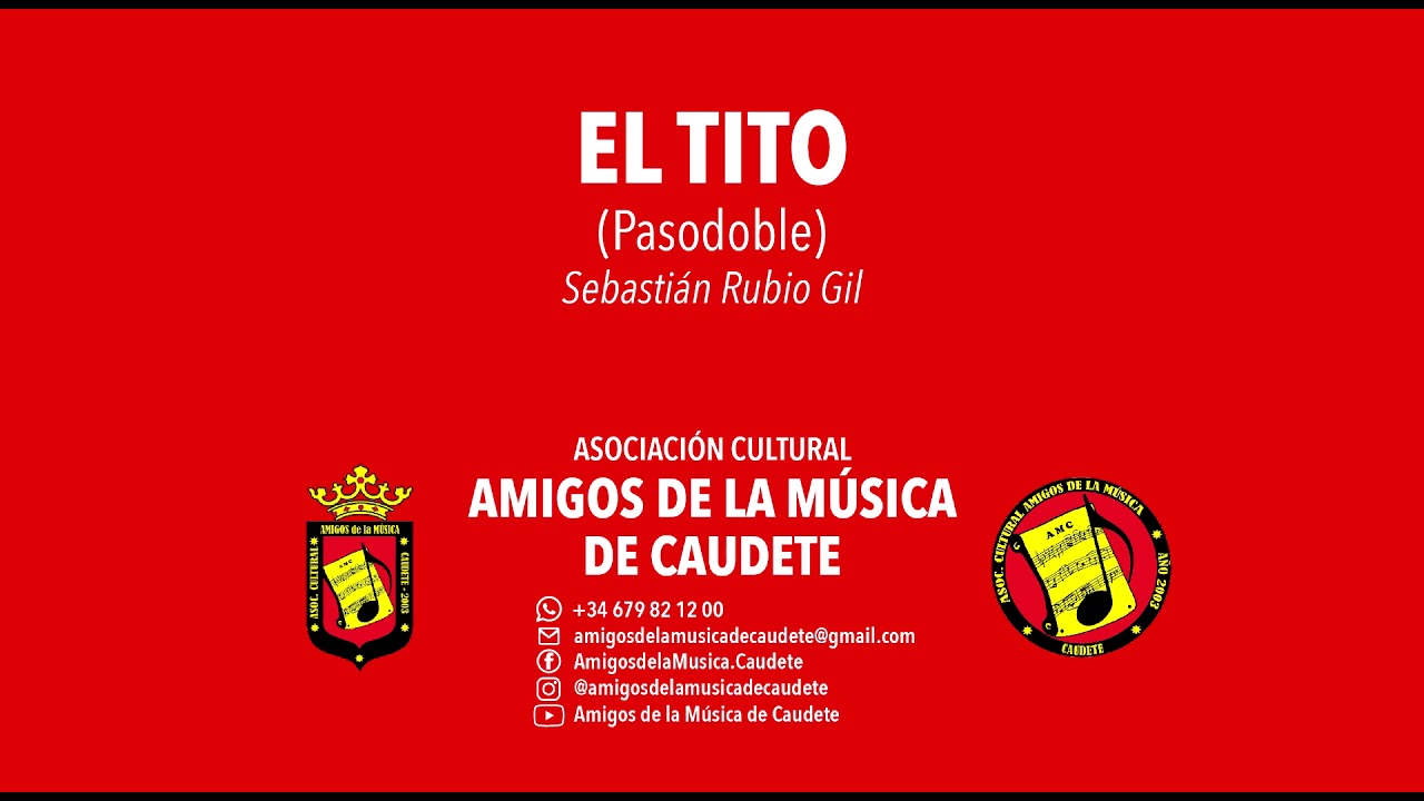 EL TITO (Pasodoble) - Asociación Cultural Amigos de la Música de Caudete