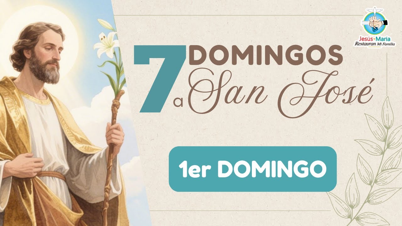 1er Domingo a San José - Por la Restauración Matrimonial y por las Familias