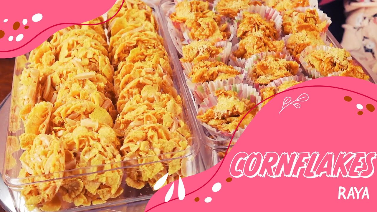 Riang Raya dengan 2 Resepi Cornflakes