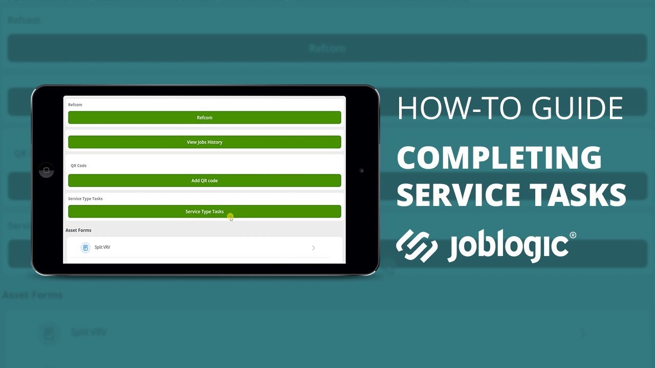 How-To Guide | Completing Service Tasks | Joblogic&reg;