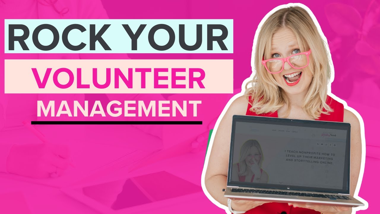 How to Manage your Volunteers More Effectively & Efficiently | Nonprofit Volunteer Management Tips