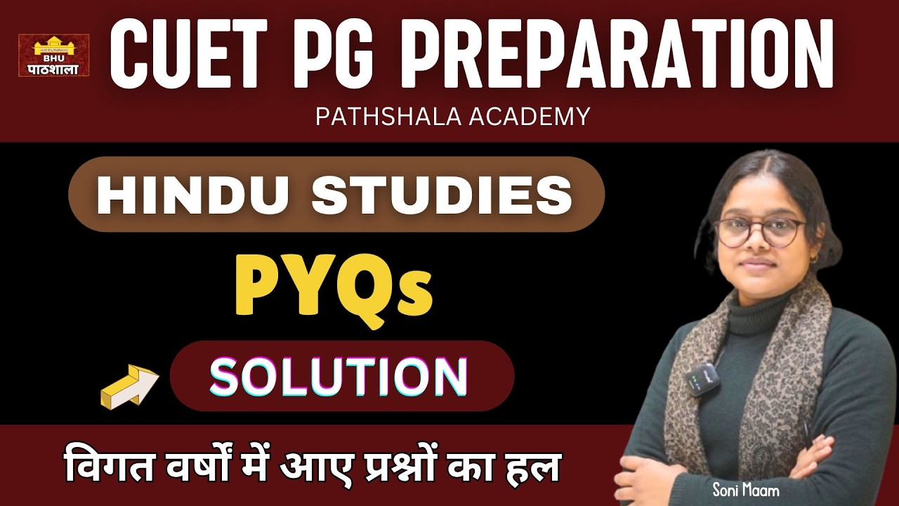 Hindu Studies PYQ Solved with Soni Ma'am || CUET PG 2026 #neersir #cuet 