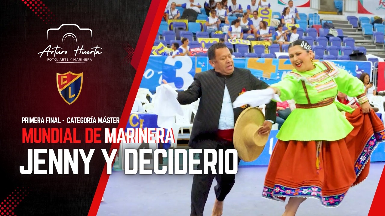 JENNY ZORRILLA Y DECIDERIO SANDOVAL| PRIMERA FINAL MÁSTER MUNDIAL MARINERA 2026