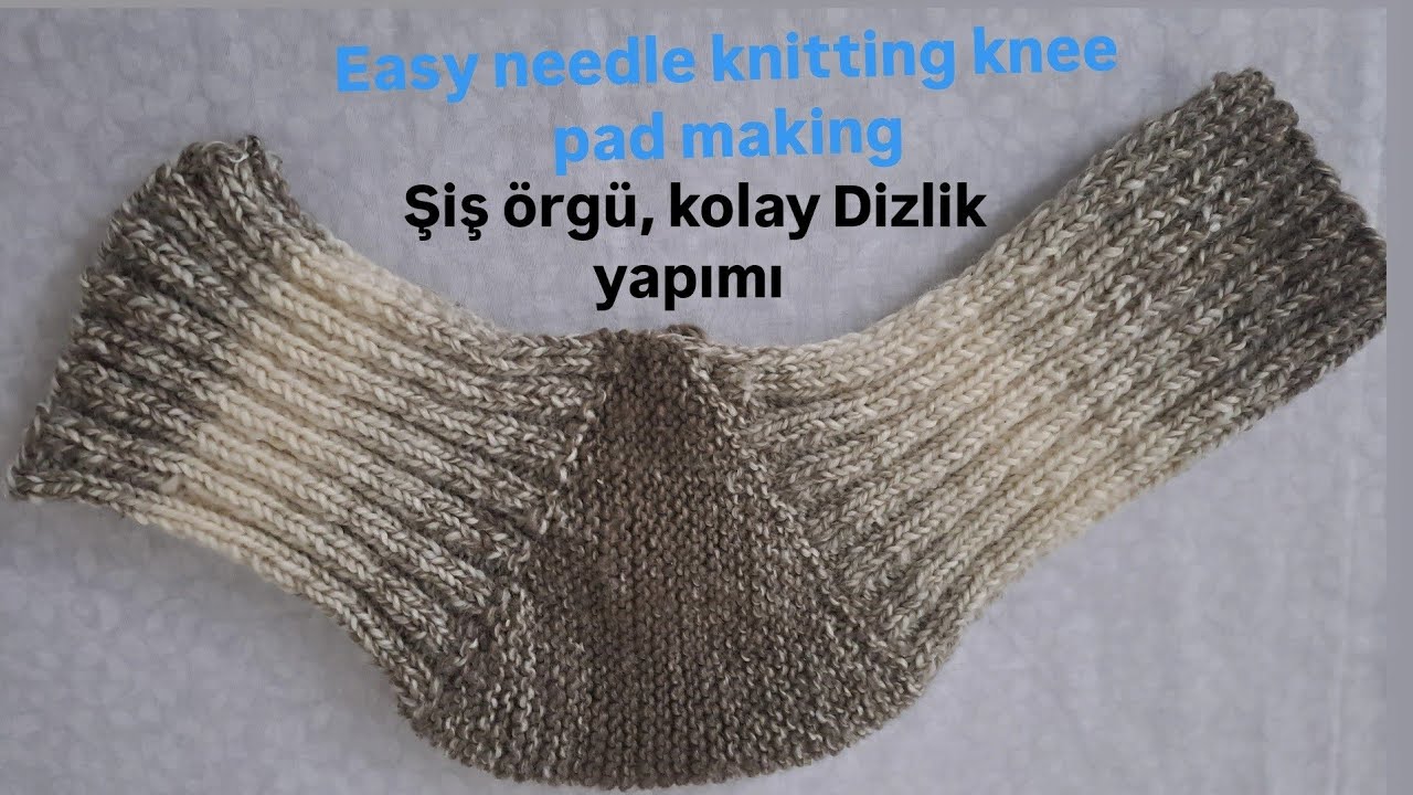 Diz Ağrısına Son, Örgü Dizlik Yapımı Easy needle knitting knee pad making #keşfet 