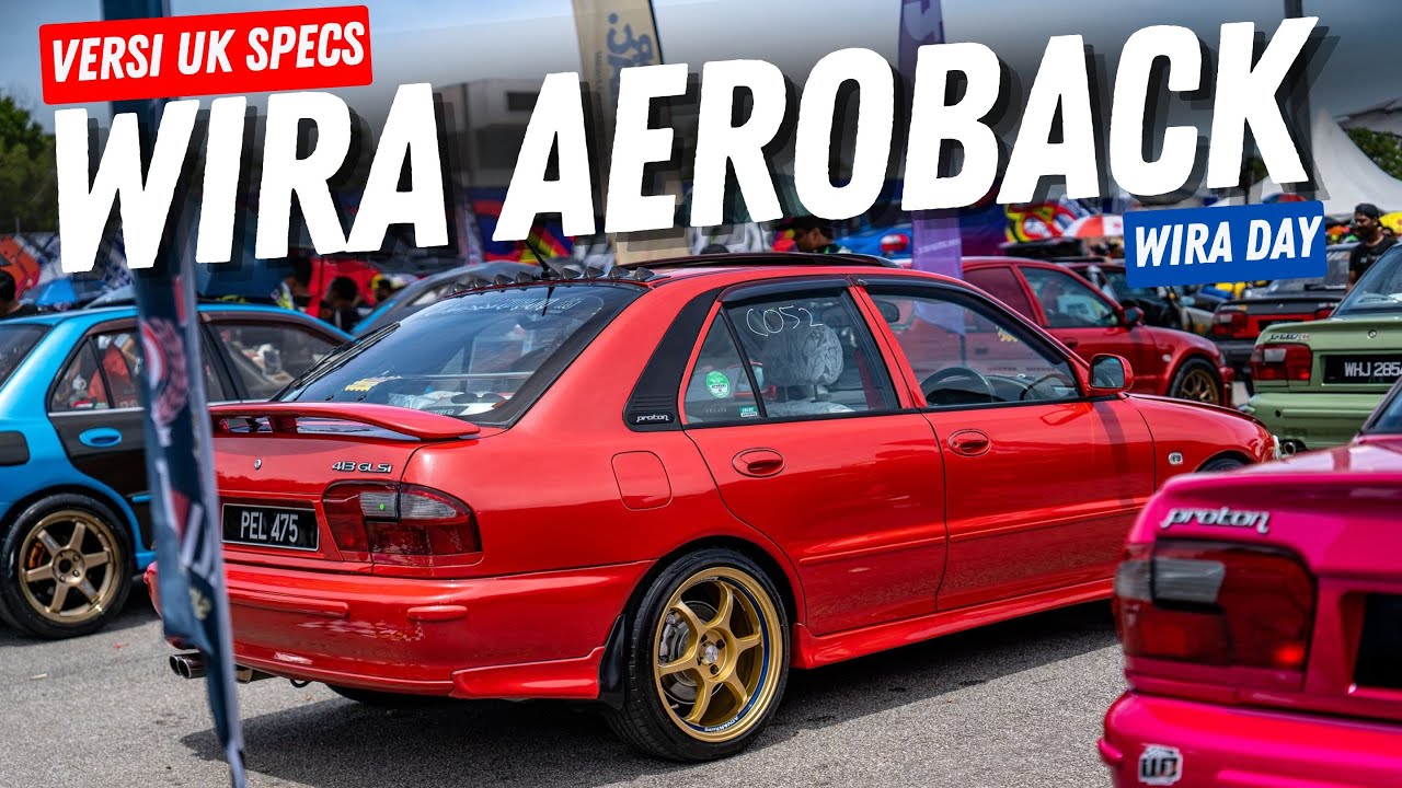 Proton Wira Aeroback UK Edition Restore di Wira Day 2025