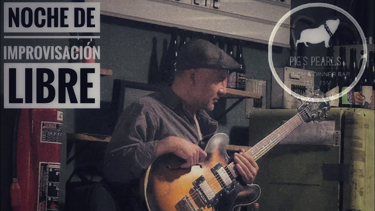 Noche de improvisación libre (Set 02) en Pig’s Pearls (Guadalajara) - 19/enero/2026