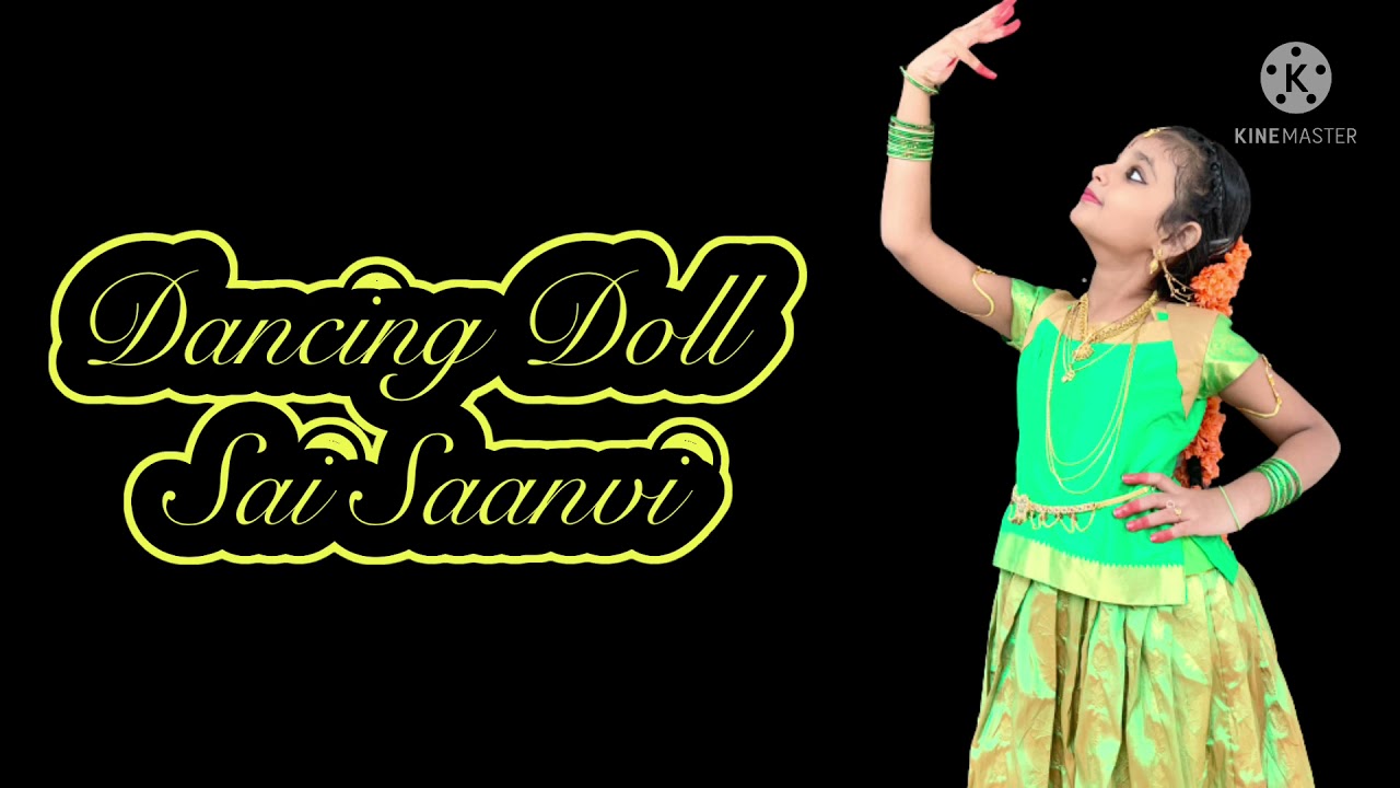 Aha na pellanta | Mayabazaar | Dancing Doll Sai Saanvi