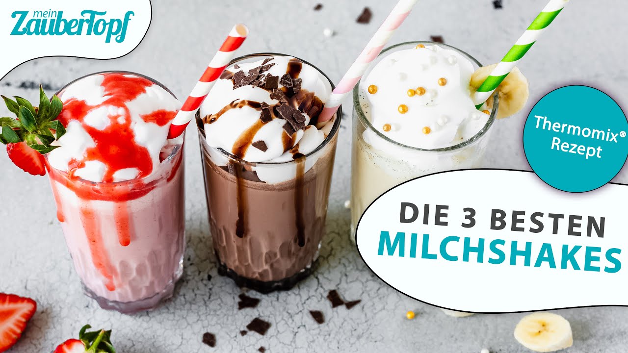 😍😍 Die 3 BESTEN Milchshakes im Thermomix®: Banane, Erdbeere & Schokolade | Thermomix Rezept