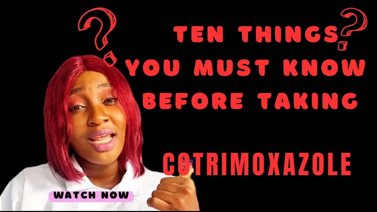 COTRIMOXAZOLE FACTS| TEN THINGS YOU MUST KNOW| Pharmacist Speaks about SEPTRIN