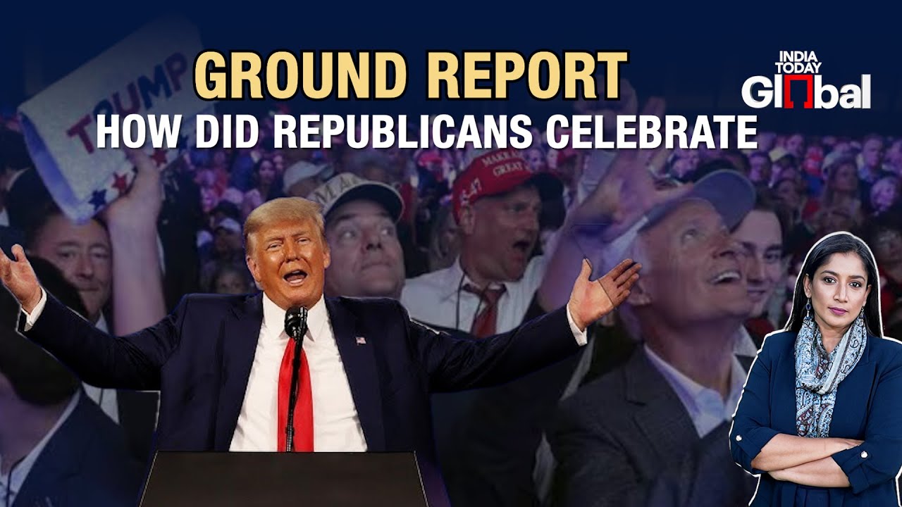 India Today Global Ground Report On Republicans Celebrating Donald Trump's Historic Win