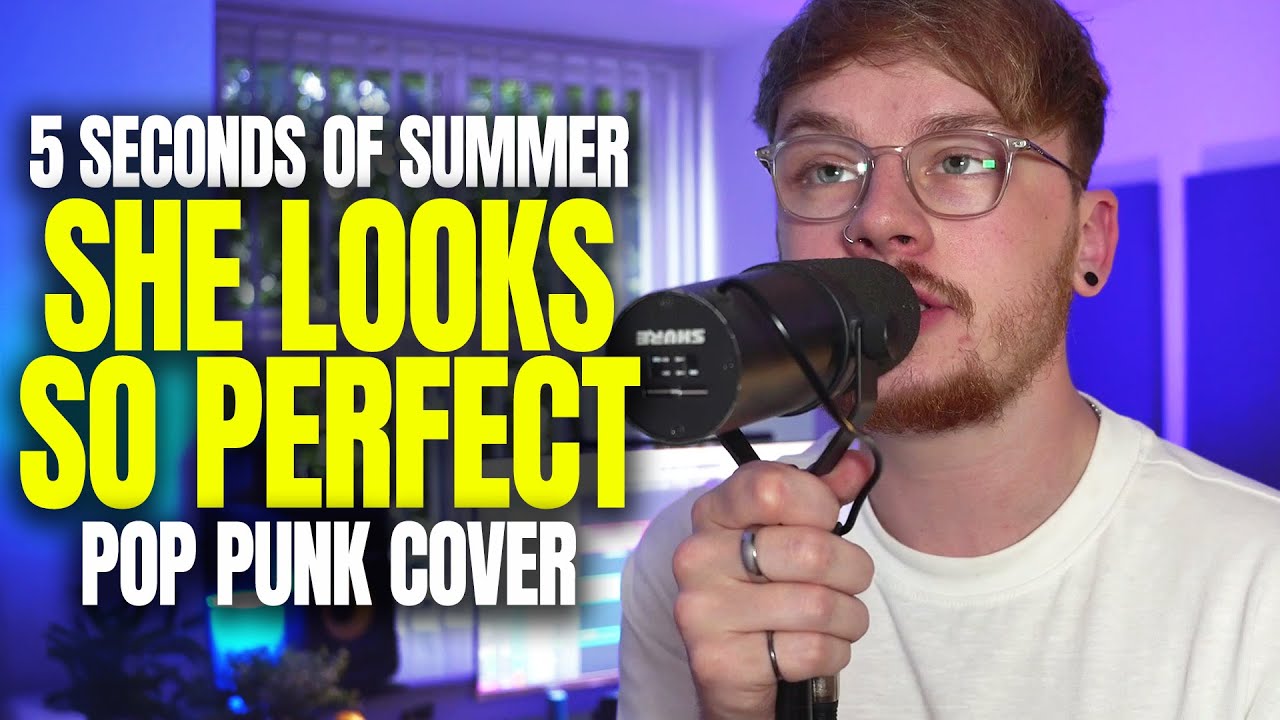 5 Seconds Of Summer 'She Looks So Perfect' [Pop Punk Cover]