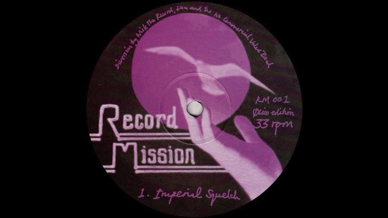 Nick The Record & Dan - Imperial Squelch