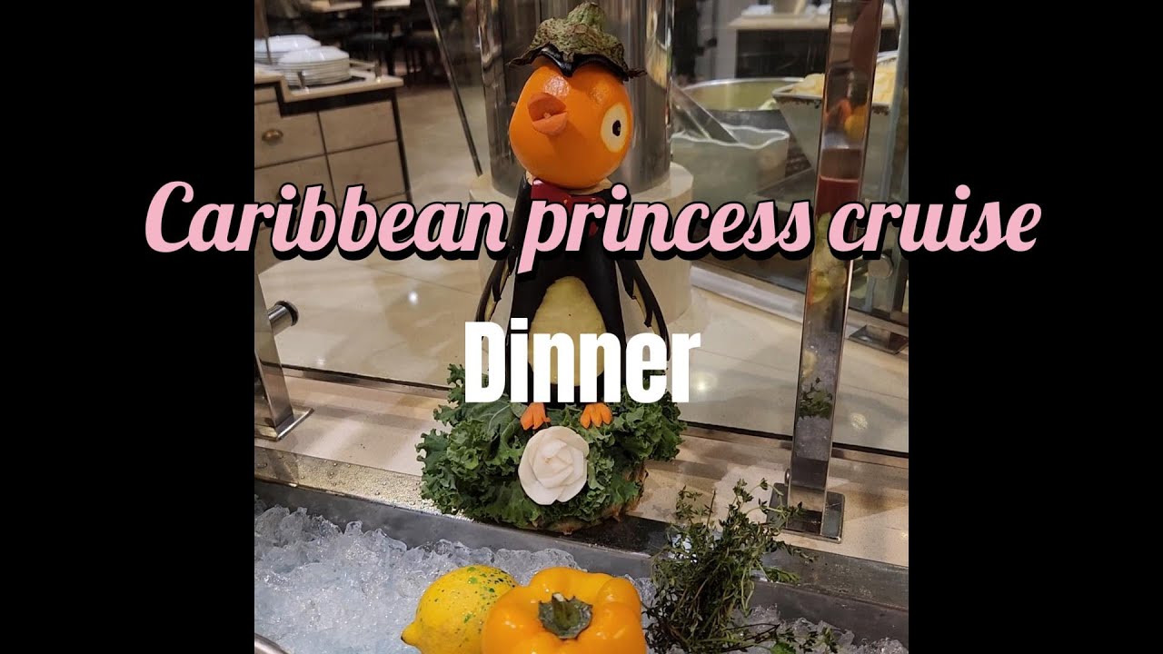 Caribbean Princess Cruise - Dinner Buffet 加勒比公主号游轮晚餐自助