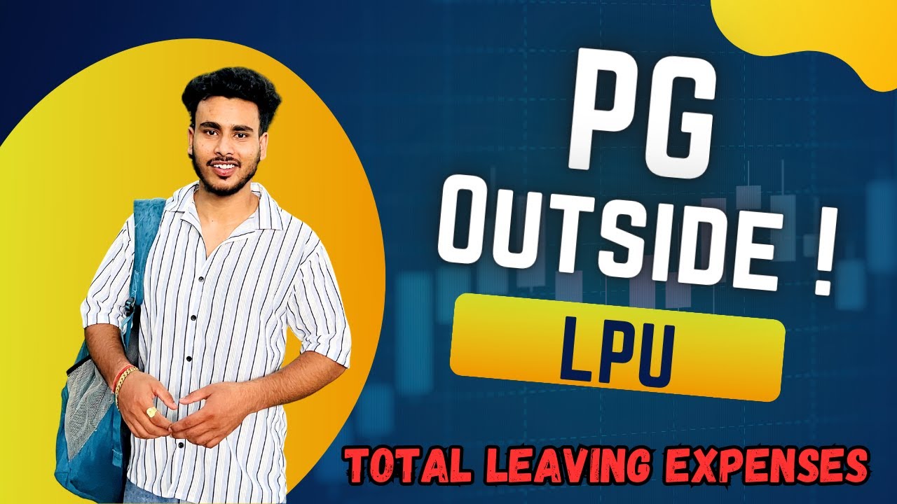 Pg Outside LPU University | Total Expense | Pg is Good?