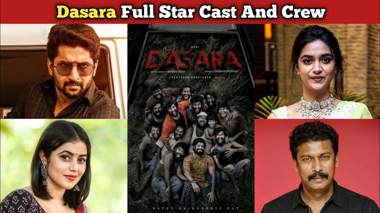 Dasara Movie Full Star Cast And Crew | Natural Star Nani | Keerthy Suresh