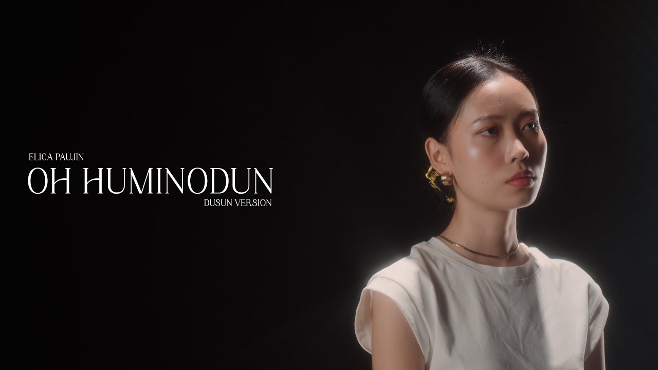 OH HUMINODUN (DUSUN VER) - ELICA PAUJIN (Official Lyric Video)