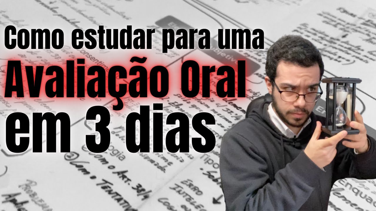Como estudar para uma avaliação oral (quando tens pouco tempo) - Direito