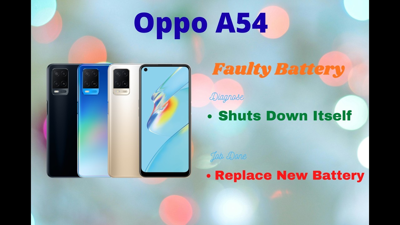 Oppo A54 Shuts Down Itself - Battery Replacement