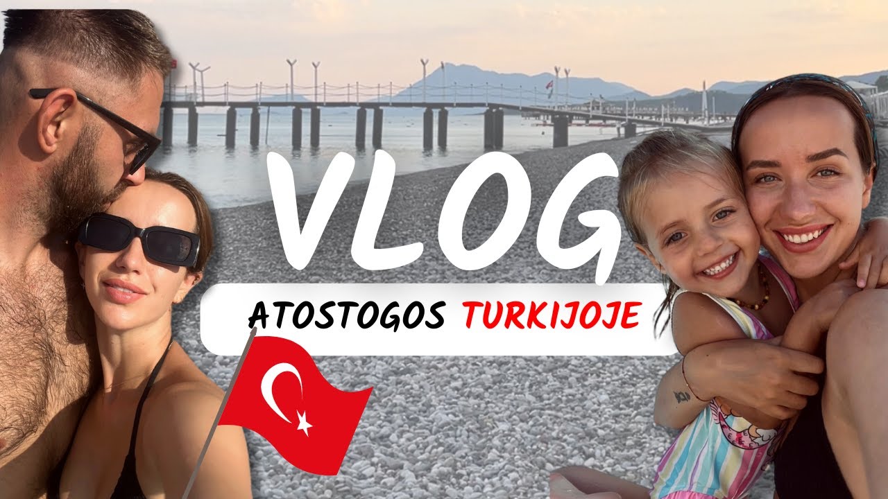 ATOSTOGOS TURKIJOJE | 2023 RUGSĖJIS | DOBEDAN