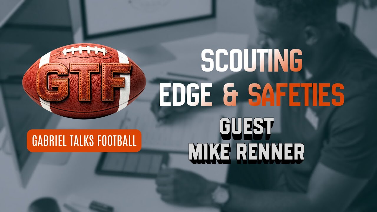 Edge & Safeties Prospects | Gabriel Talks Football