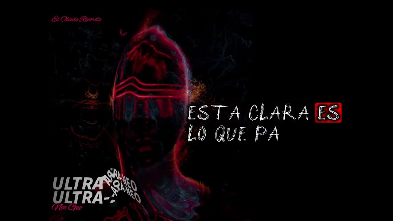 SABE LO QUE PA - NEO GEO X EL MOISE X M4LIFE (PROD BY EL OLVIDO RECORDS)