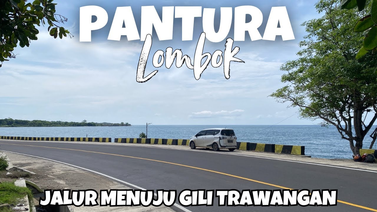 eps23-Jalur utama menuju gili trawangan lewat pantura nya pulau lombok