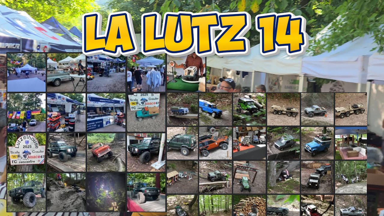 La LUTZ, le plus ancien rassemblement de Scale Crawler en France 😮