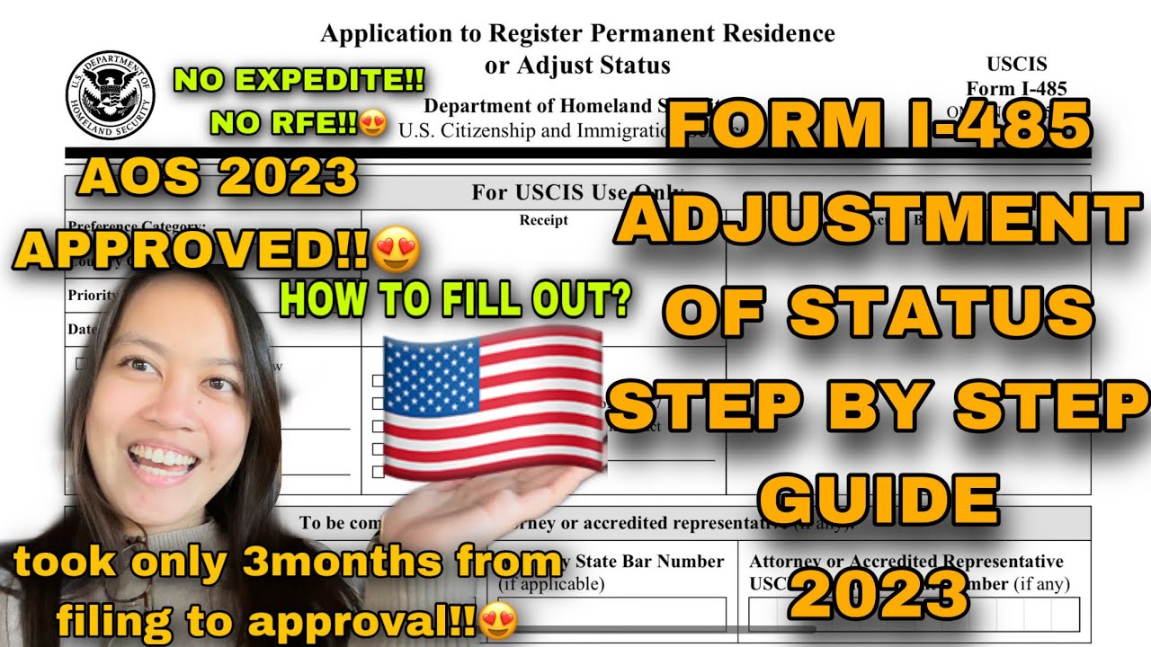 HOW TO FILL OUT FORM I-485 ADJUSTMENT OF STATUS STEP BY STEP GUIDE 2023 | AOS APPROVED 2023 K1 VISA