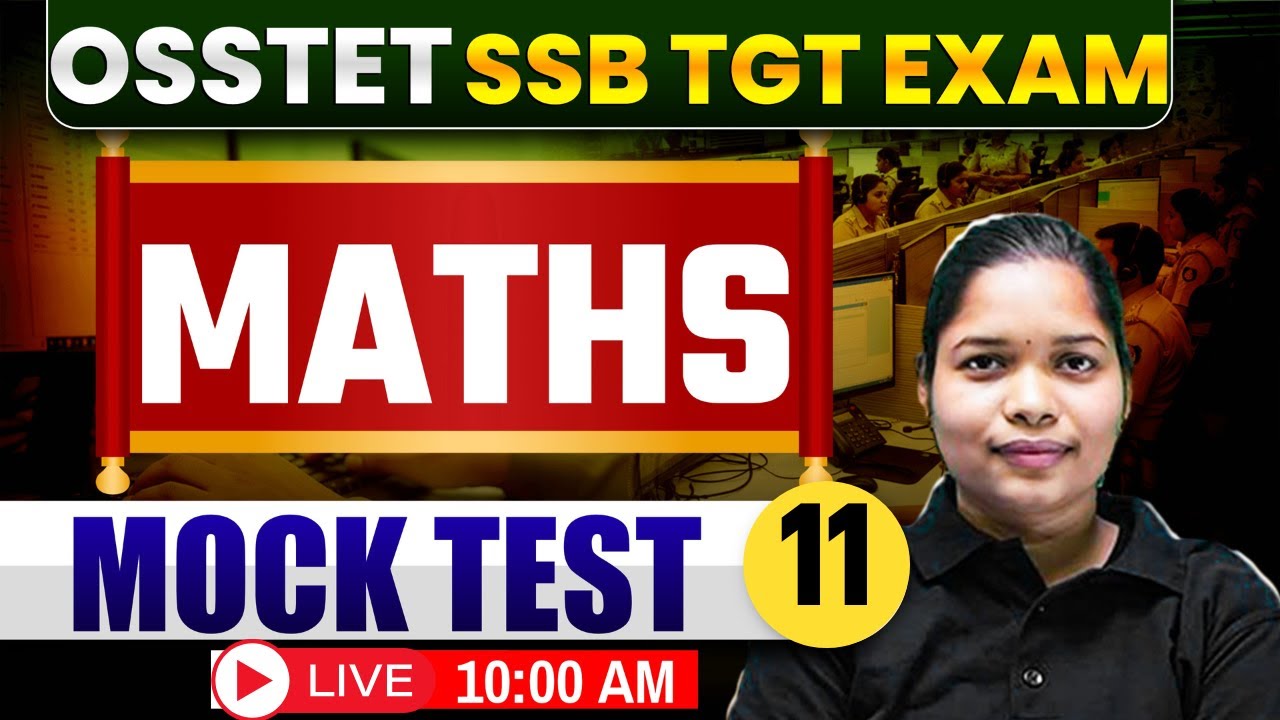 OSSTET, SSB TGT 2026 | Maths Mock Test By Niharika Mam