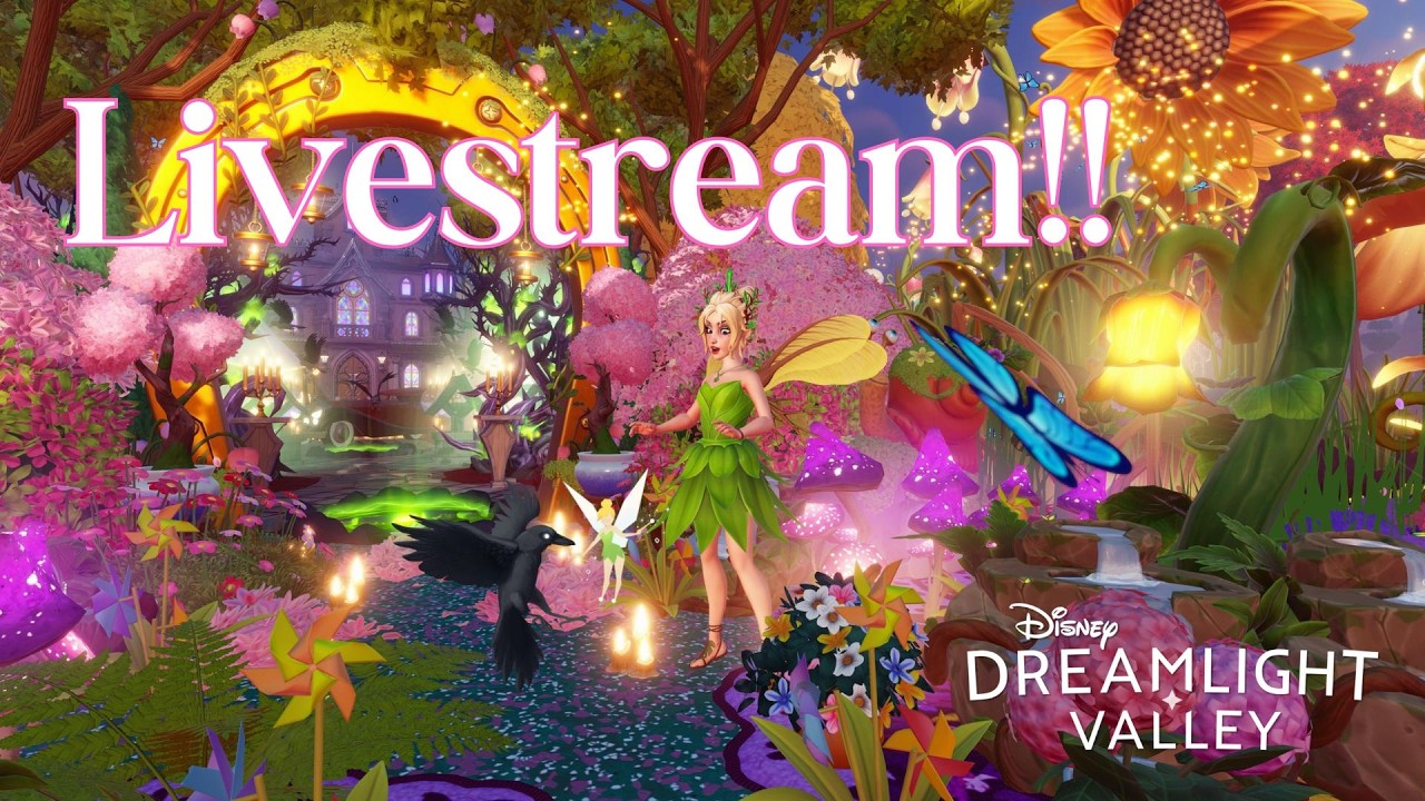 Dreamlight Valley Livestream!