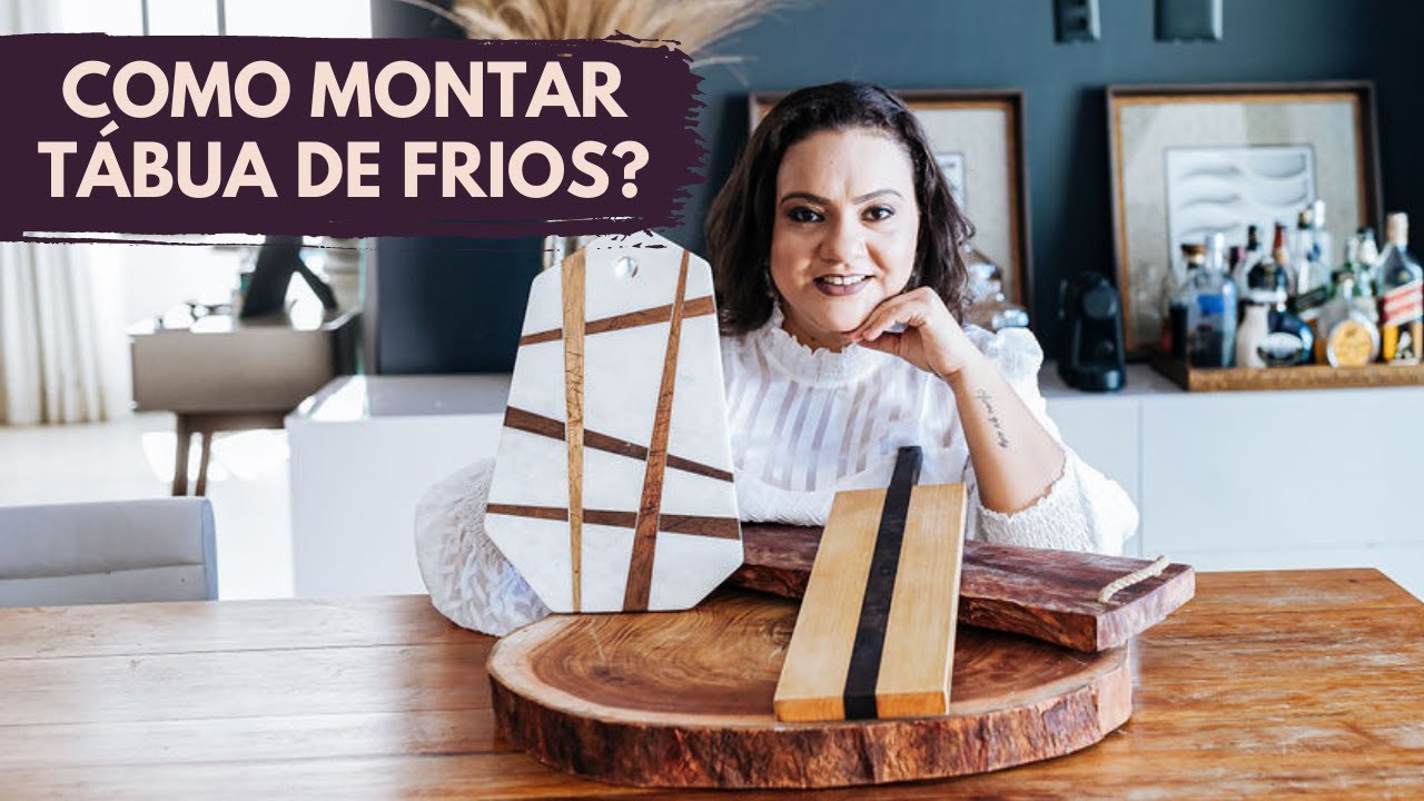 COMO MONTAR A TÁBUA DE FRIOS PERFEITA – PASSO A PASSO!
