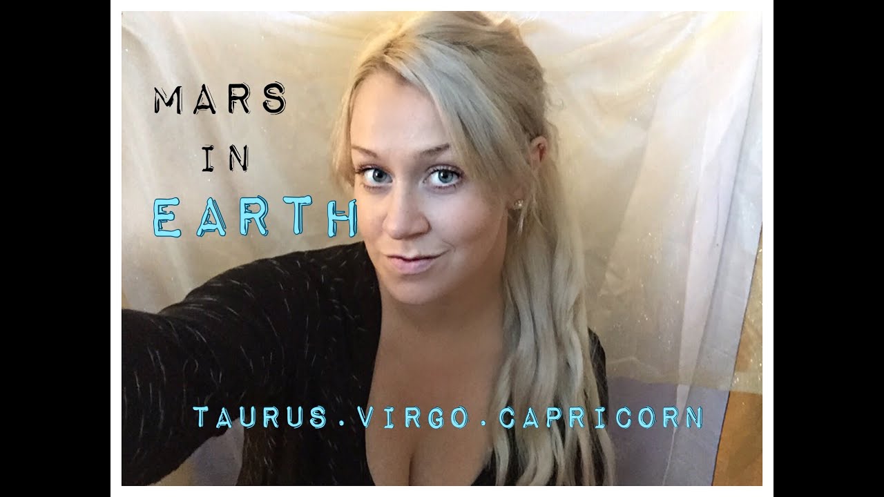 Mars // Earth Signs