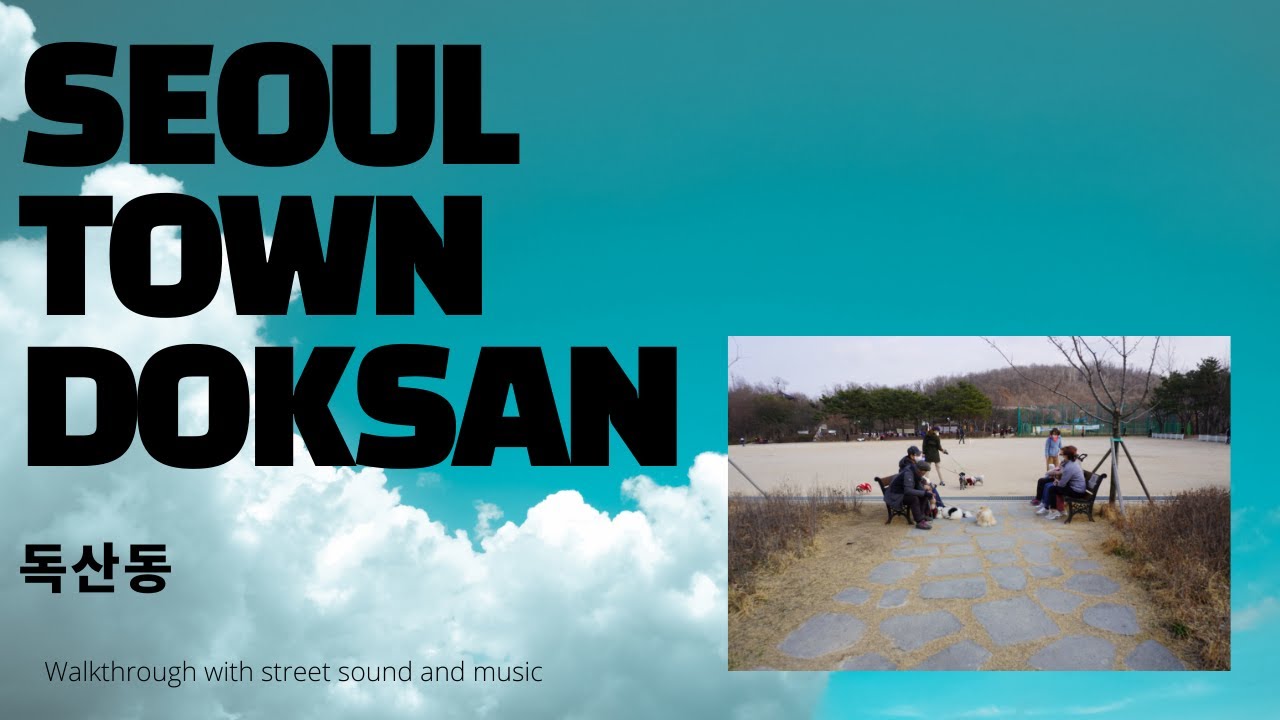 Doksan 독산동. random Korean town. Explore with light music and sounds.