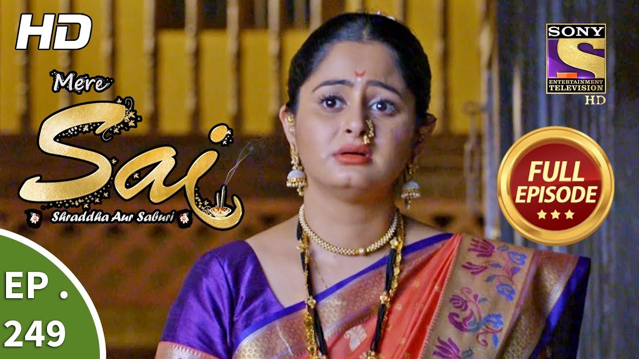Mere Sai - Ep 249 - Full Episode - 6th September, 2018