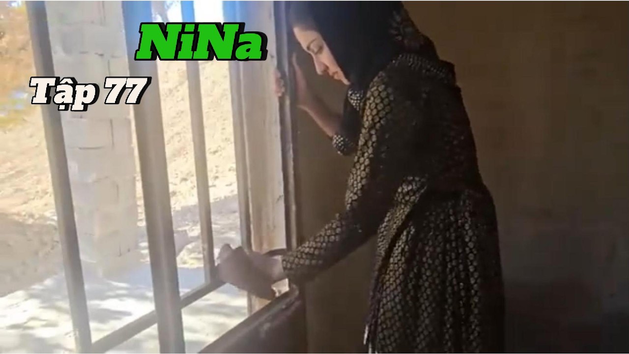 NiNa - 77 | Cánh Cửa Màu Xanh Hy Vọng